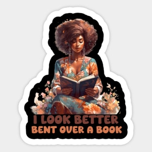 I Look Better Bent Over a Book | Bookworm | Hot Girls Read Books Sticker